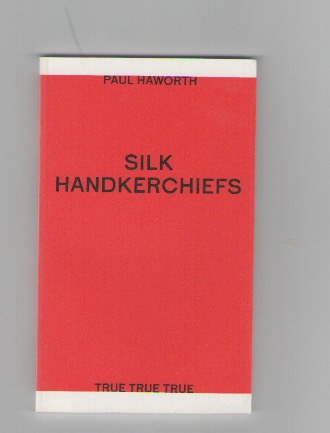 HAWORTH, Paul - Silk Handkerchiefs